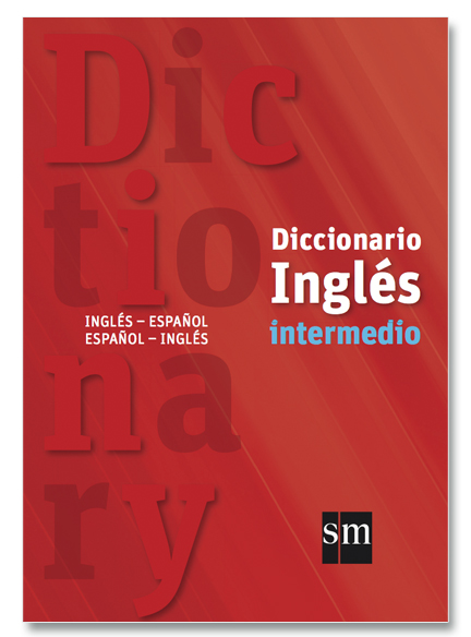 Diccionario Inglés Intermedio Bilingüe