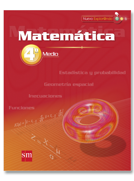 Matemática 4° Medio. Nuevo Explorando