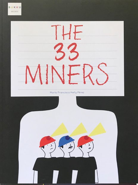 The 33 Miners